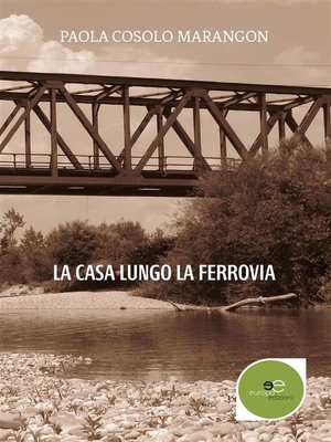 cover image of La casa lungo la ferrovia